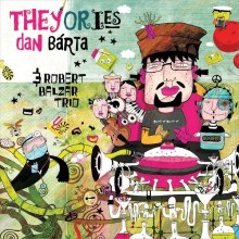 Dan Bárta & Robert Balzar Trio Theyories CD